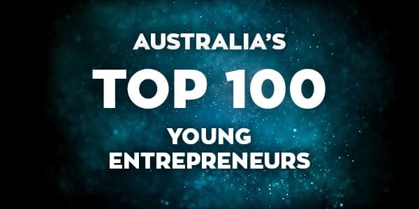 Australia's Top 100 Young Entrepreneurs 2019
