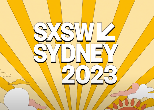 'The largest event since the Olympics': SXSW goes Down Under with Sydney offshoot