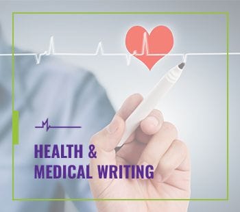 HEALTH & MEDICAL WRITING