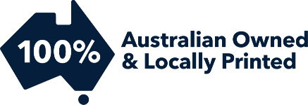 Australian Owned, Locally Printed