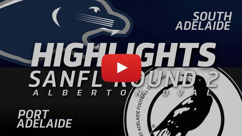 PanthersTV: SANFL Round 2 | South Adelaide vs Port Adelaide Highlights