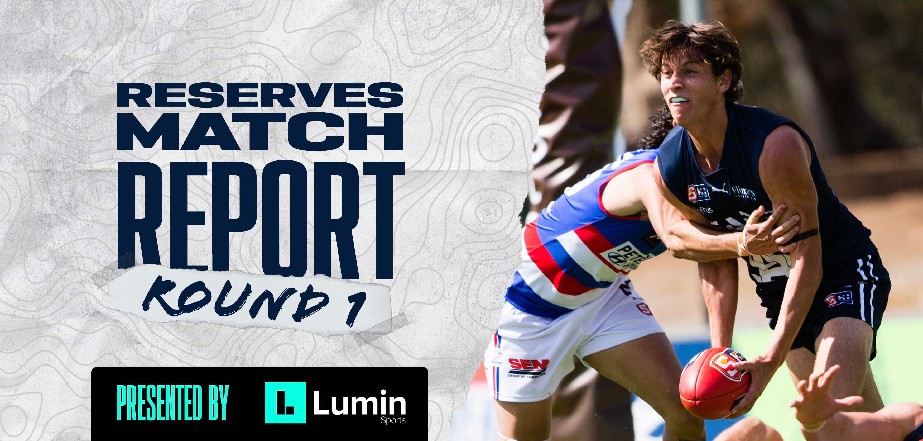 Lumin Sports Match Report: Reserves Round 1 vs Centrals