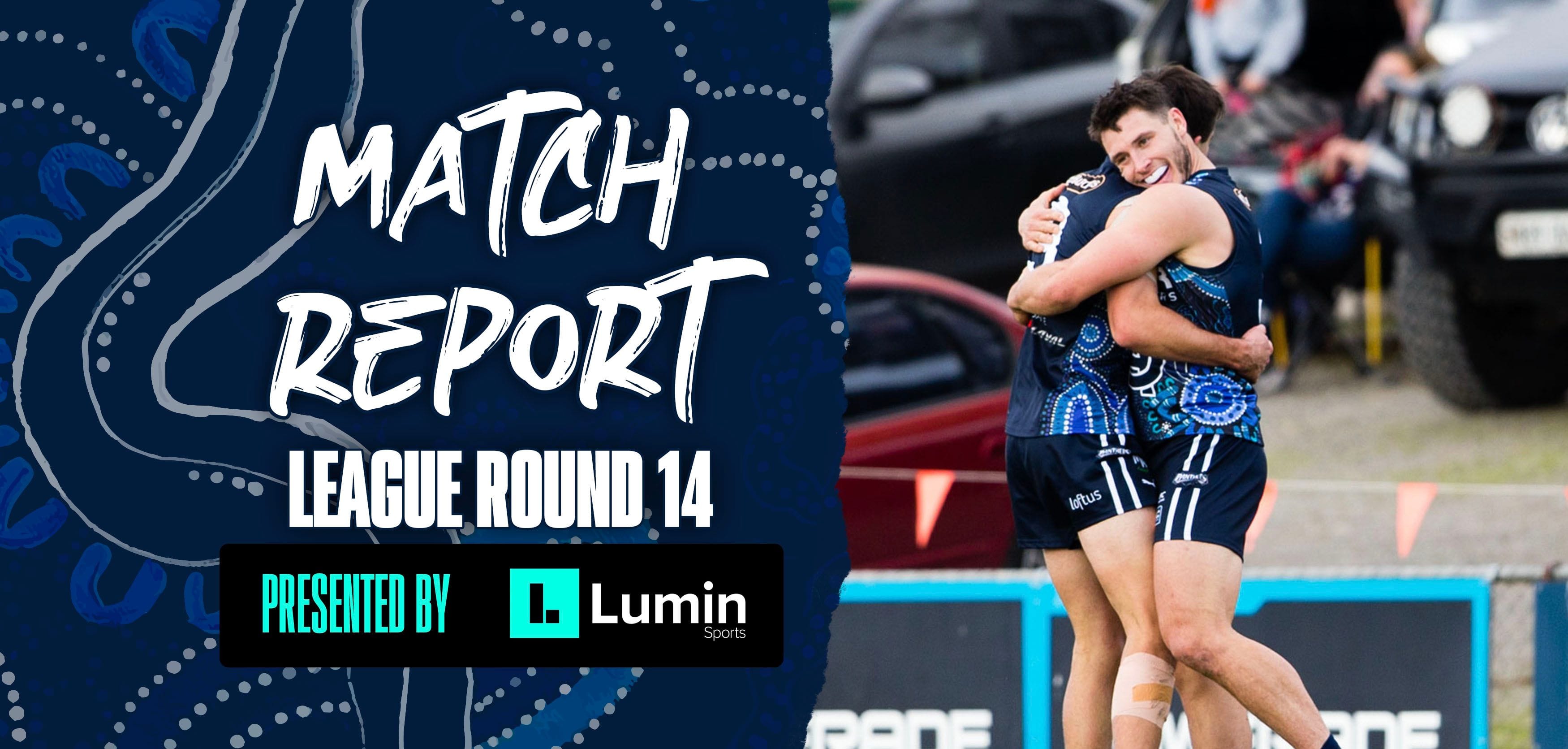 Lumin Sports Match Report: Round 14 vs Glenelg