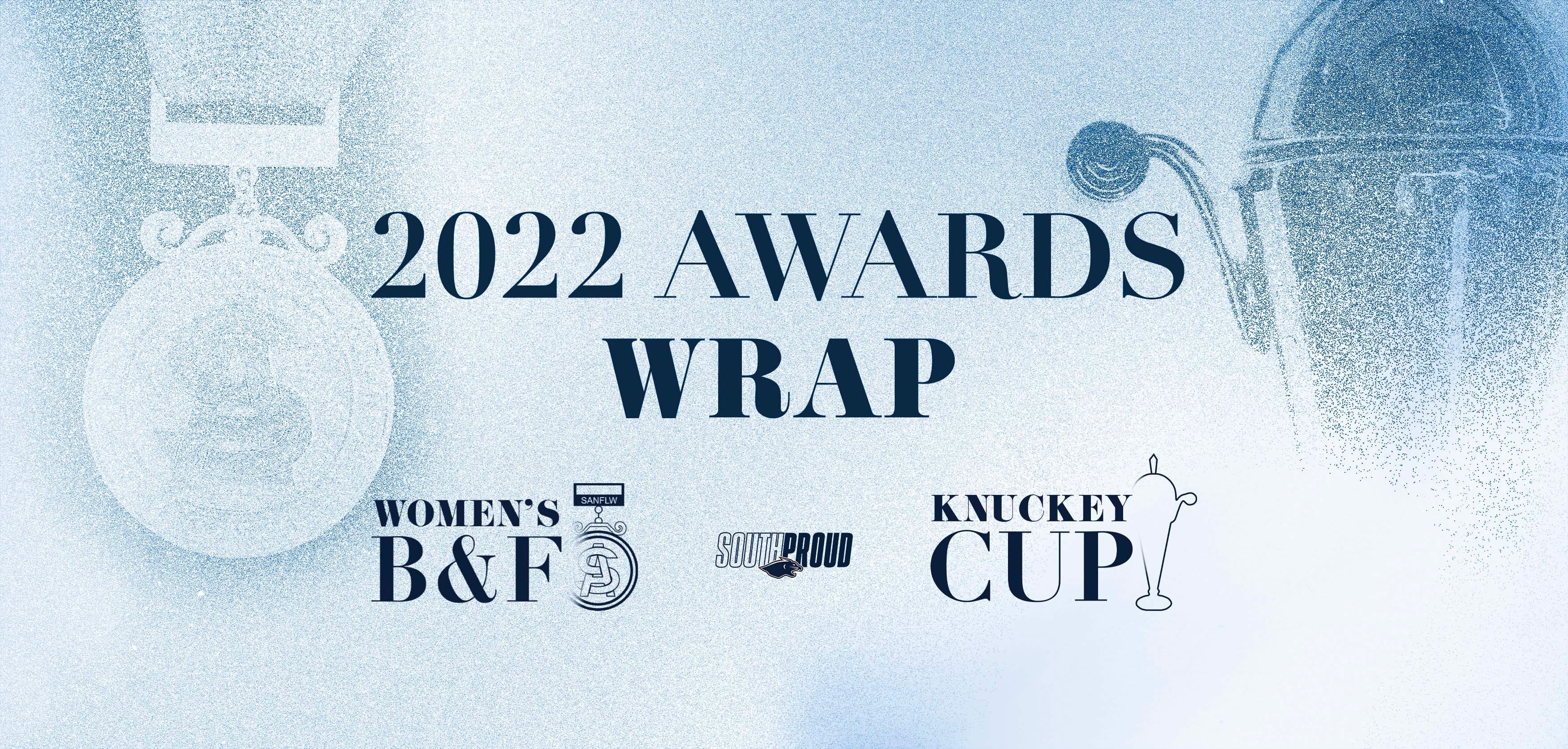 2022 SAFC Awards Wrap