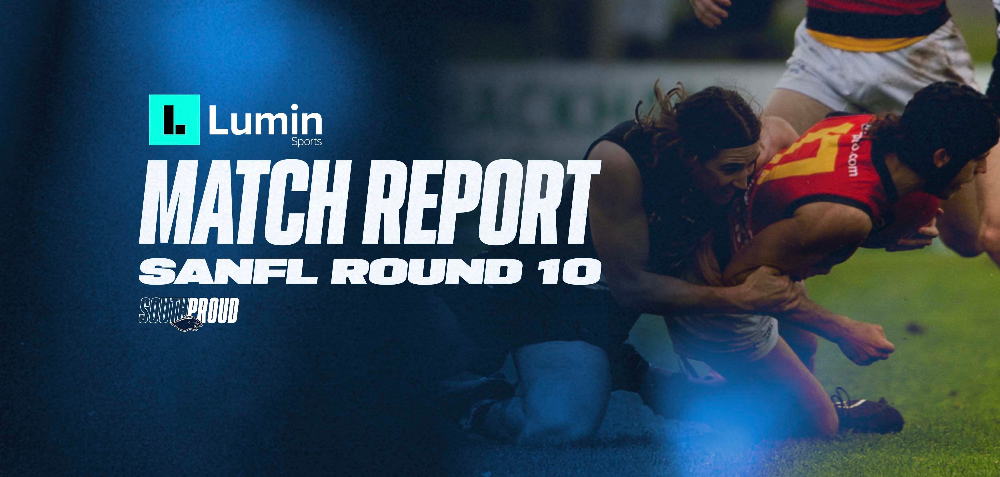 Lumin Sports Match Report: Round 10 v Adelaide