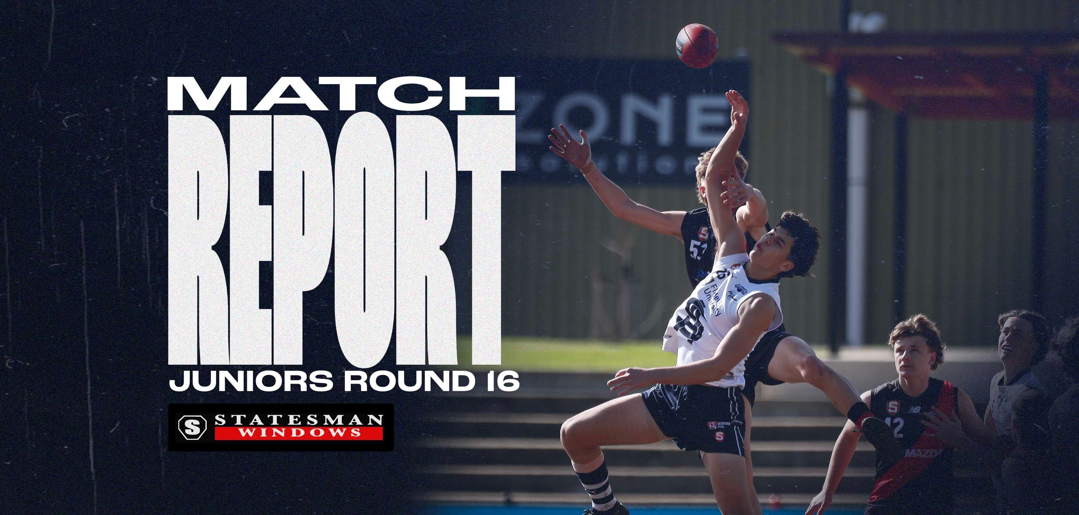 Statesman Windows Match Report: Juniors Round 16 v West Adelaide