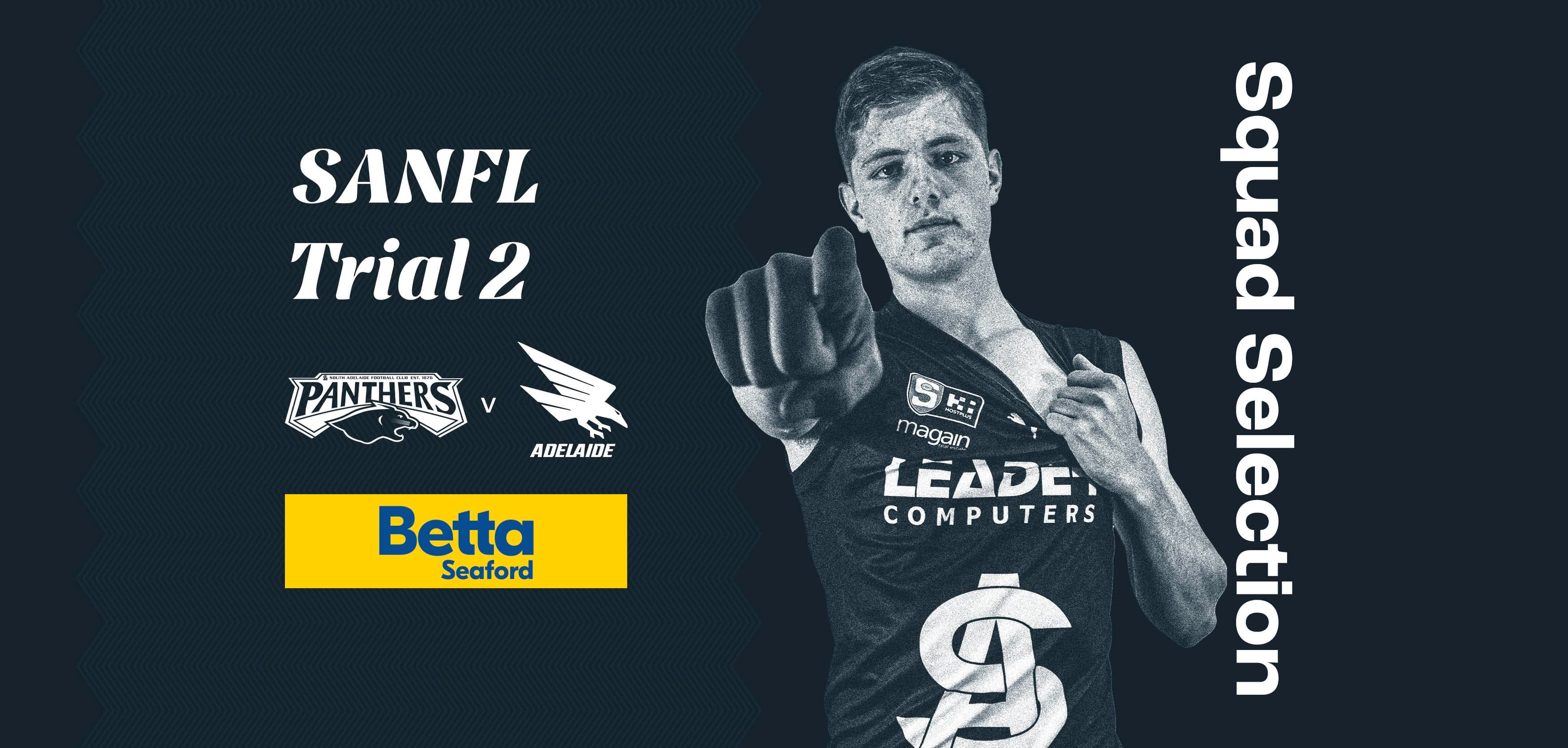 BETTA Squad Selection: SANFL Trial 2 v Adelaide