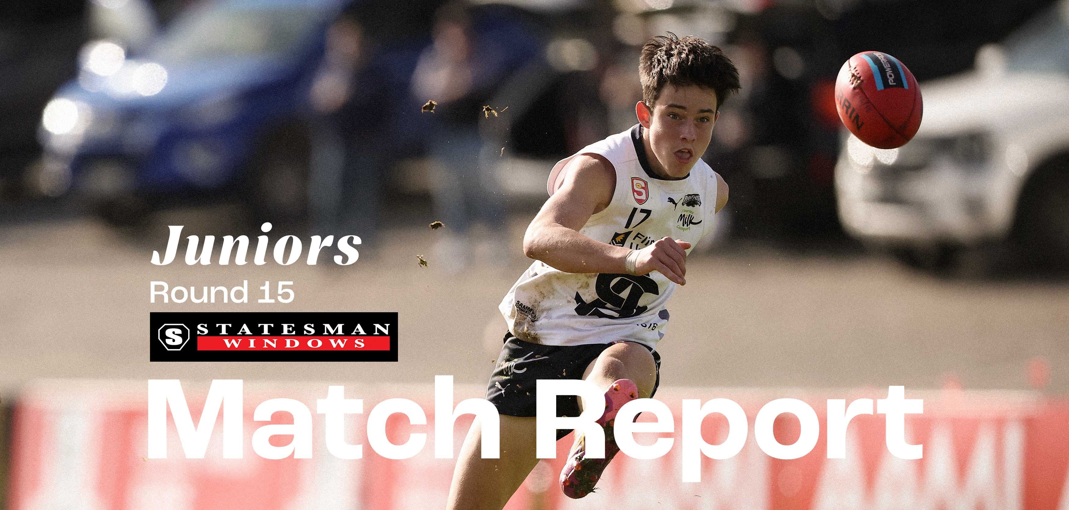 Statesman Windows Match Report: Juniors Round 15 v Glenelg