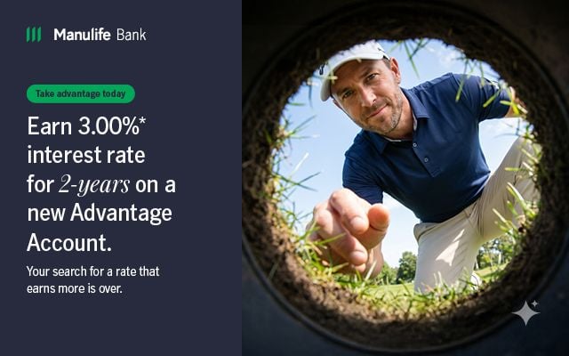 Earn a 3.00% Promotional Interest Rate for Two Years with a Manulife Bank Advantage Account