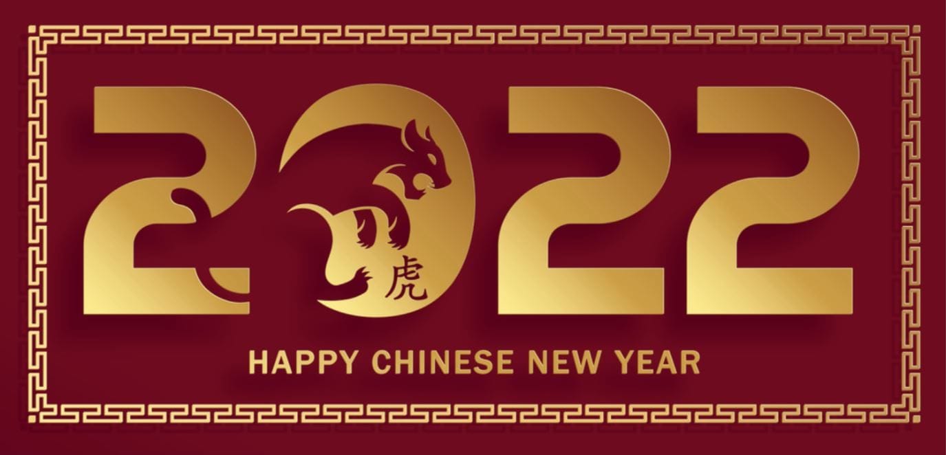CHINESE NEW YEAR 2022