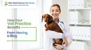 How Your Vet Practice Will Benefit From Having A Blog