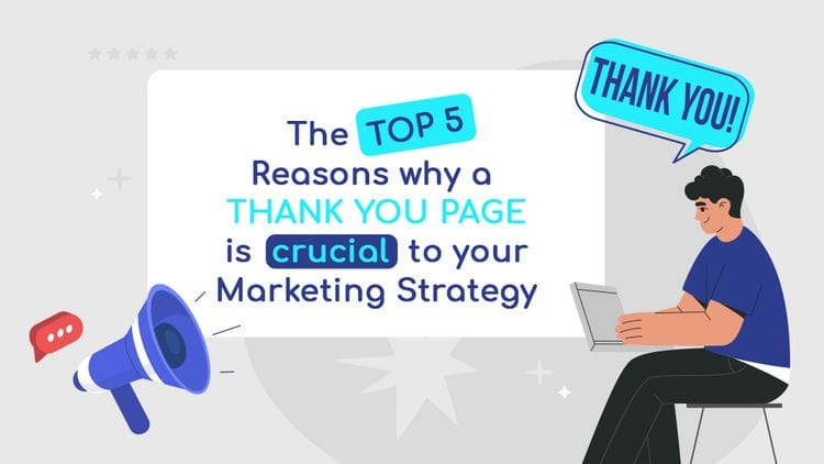 The Top 5 Reasons Why a Thank You Page Is Crucial for Your Vet Practice's Marketing Strategy
