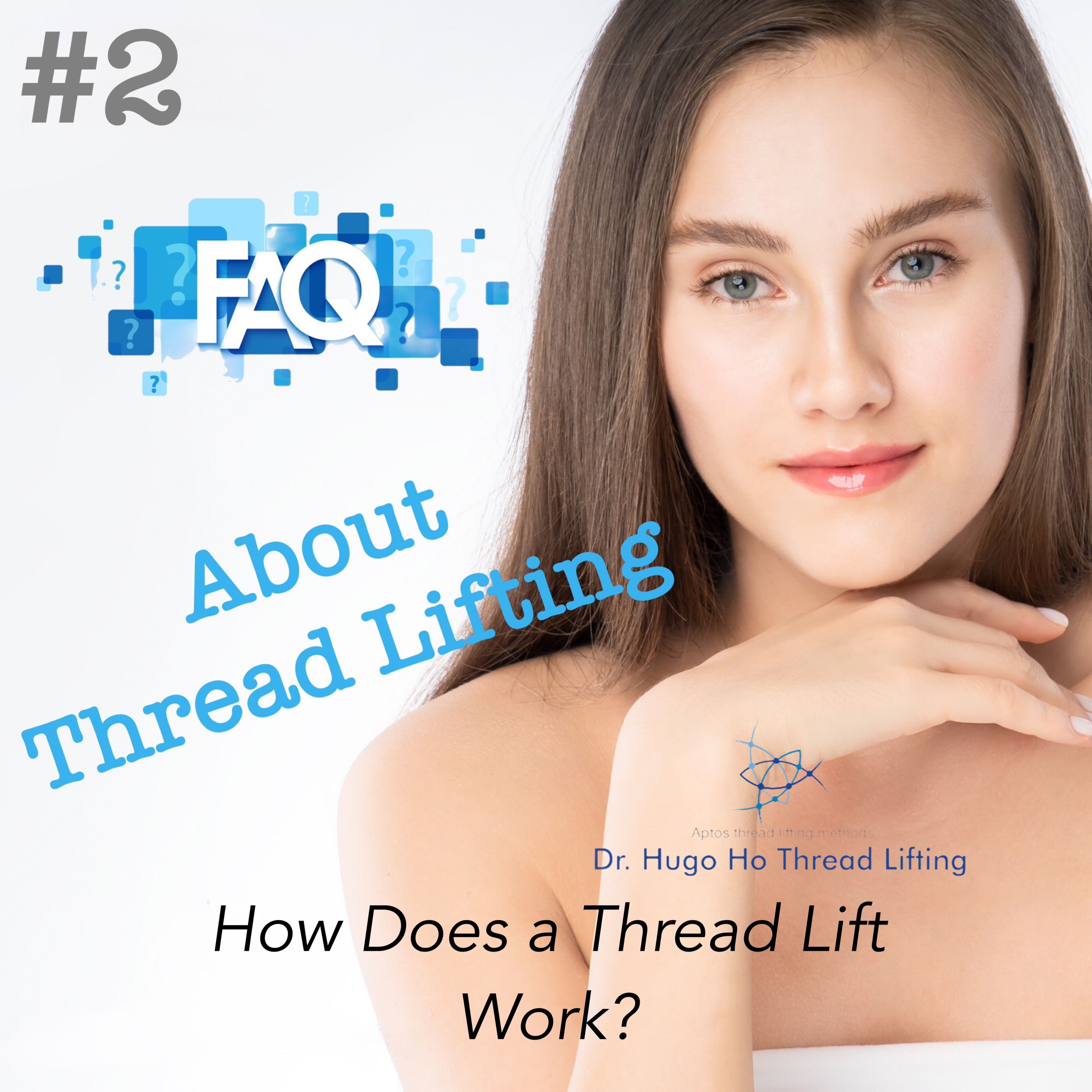 How Does a Threadlift Work?