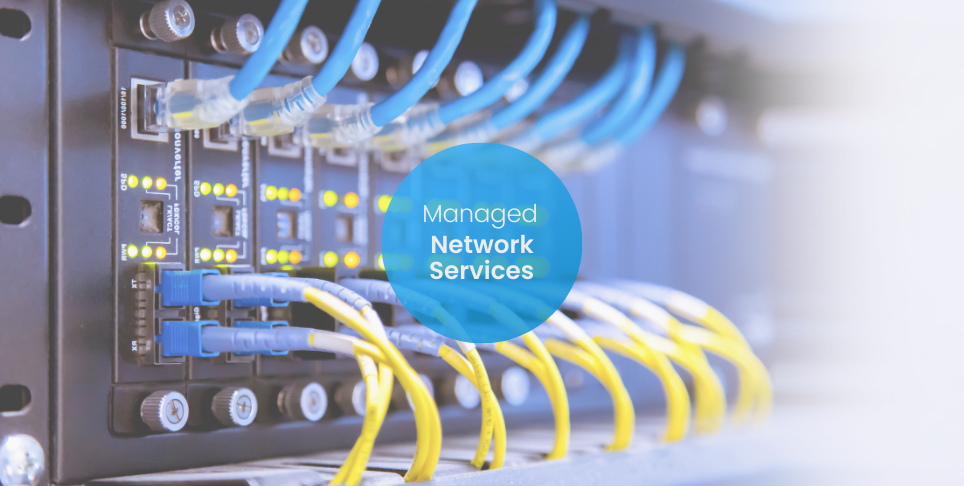 Managed Network Services