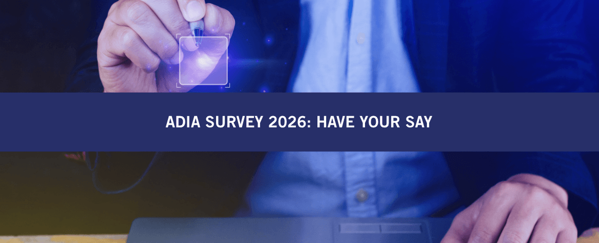 Have your say on ADIA’s future Have your say on ADIA’s future