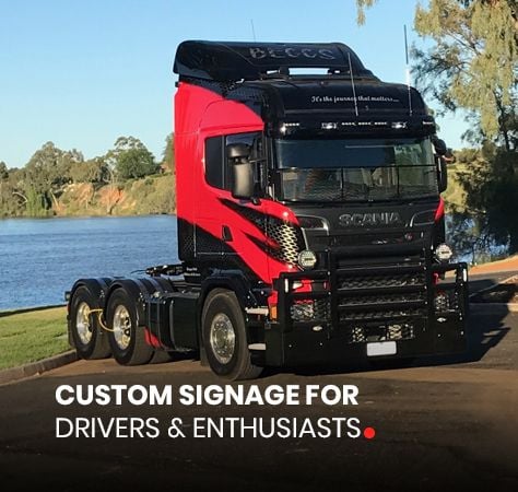 CUSTOM SIGNAGE FOR   DRIVERS & ENTHUSIASTS