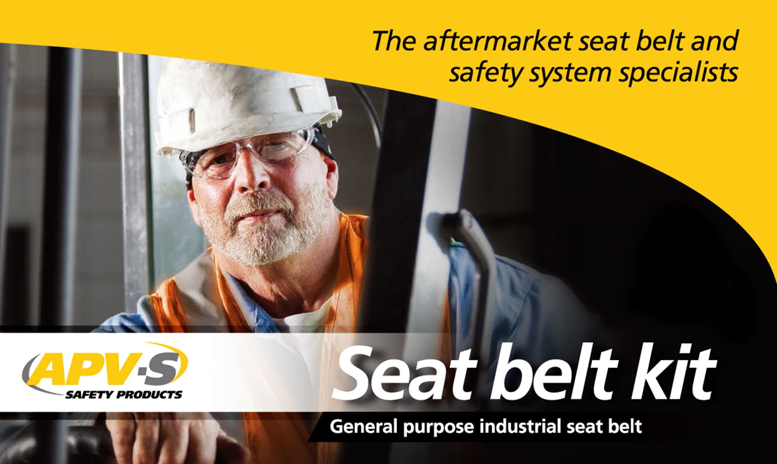 Seat belt kits for Industrial vehicles, mobile plant, tractors, construction equipment, forklifts, GSE. Mining and other specialist applications Seat belt kits for Industrial vehicles, mobile plant, tractors, construction equipment, forklifts, GSE. Mining and other specialist applications