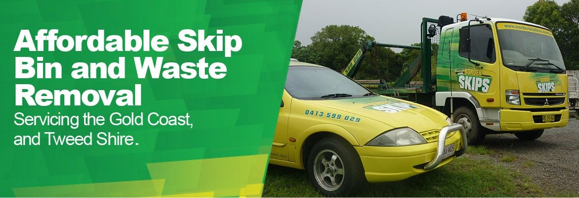 Affordable Skip Bin and Waste Removal | Gold Coast & Tweed Shire