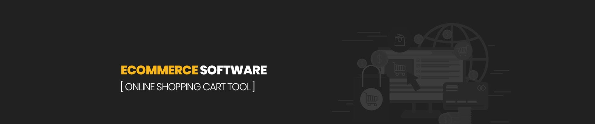 E commerce Software | Online Shopping Tool | E Commerce Platform E commerce Software | Online Shopping Tool | E Commerce Platform