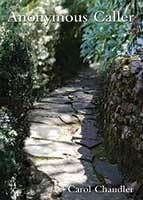 Anonymous Caller by Carol Chandler