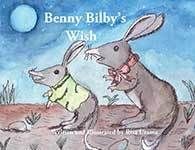 Benny Bilby's Wish by Risa Utama