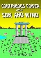 Continuous Power from Sun and Wind by Max Whisson