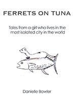 Ferrets on Tuna by Danielle Bowler