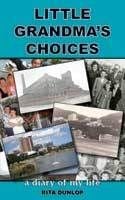 Little Grandma's Choices by Rita Dunlop