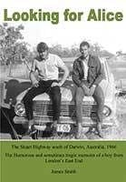 Looking For Alice by James Smith