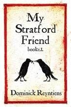 My Stratford Friend by Dominick Deyntiens
