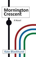 Mornington Crescent by Kate Blackhurst
