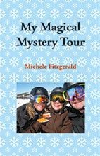 My Magical Mystery Tour by Michelle Fitgerald