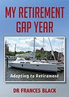 My Retirement Gap Year by Dr Frances Black