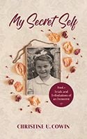My Secret Self Book 1 by Christine U. Cowin