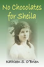No Chocolates for Sheila by Kathleen S. O'Brien