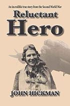 Reluctant Hero by John Hickman
