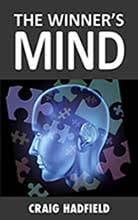 The Winner's Mind by Craig Hadfield