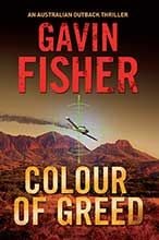 Colour Of Greed by Gavin Fisher