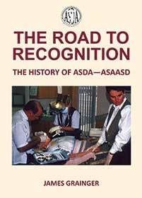 The Road to Recognition - The History of ASDA -- ASASD by Jim Grainger