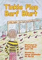 Tinkle Plop Barf Blurt Adrian Stadtmiller