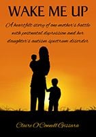 Wake Me Up by Claire O'Connor' Gissara