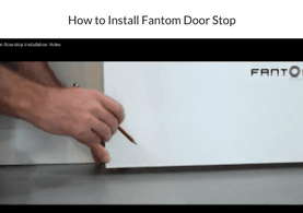 How to Install Fantom Door Stop