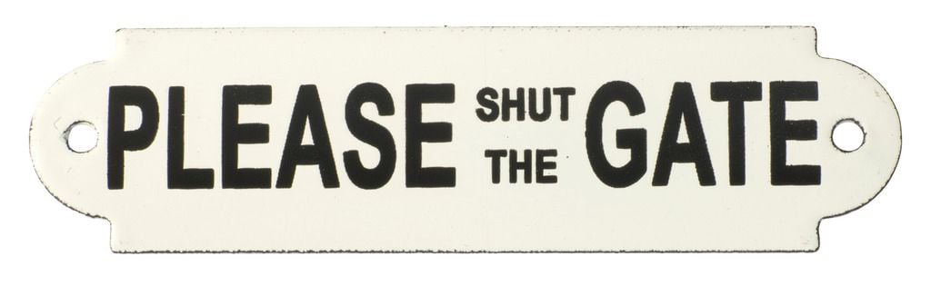 Enamel Sign 'Please Shut The Gate' 4545