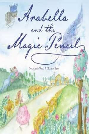 Arabella and the Magic Pencil Arabella and the Magic Pencil