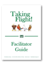  Taking Flight Facilitator Guide